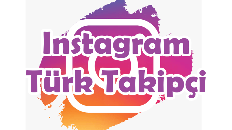 Instagram için Türk Takipçi Satın Alma