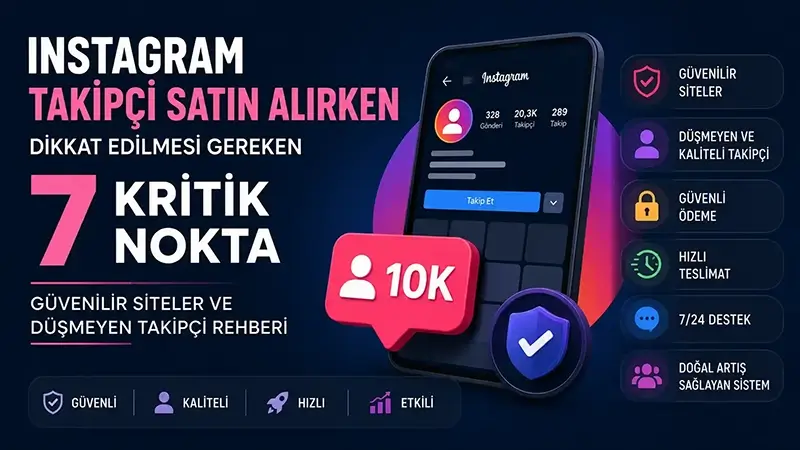 Instagram takipçi satın alırken dikkat edilmesi gerekenler.