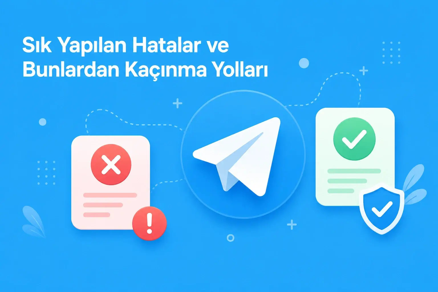 Telegramda sık sık yapılan hatalardan kaçınma yöntemleri
